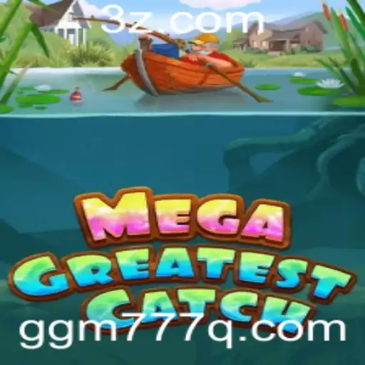 MegaGreatestCatch: A Emoção da Pesca Digital Elevada a Outro Nível